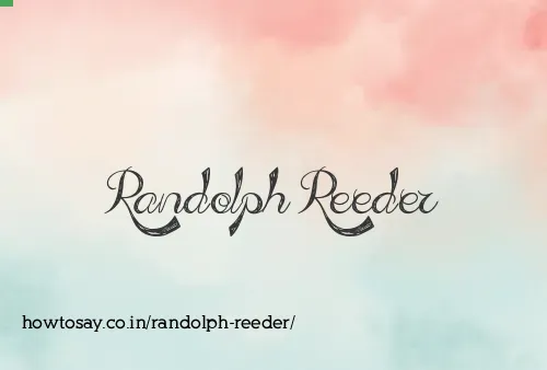 Randolph Reeder