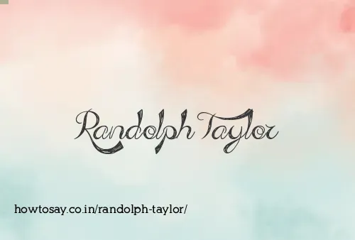Randolph Taylor