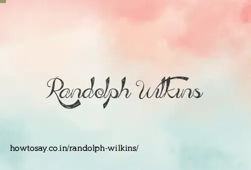 Randolph Wilkins