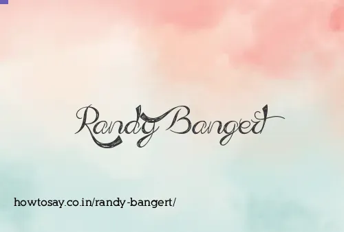 Randy Bangert