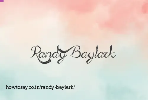 Randy Baylark