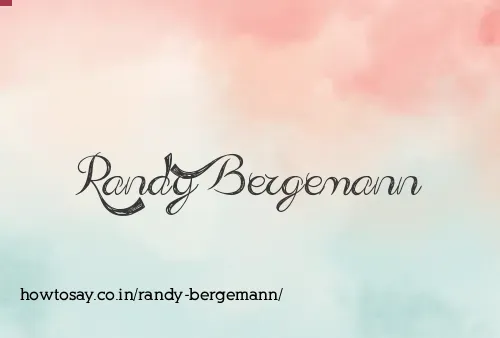 Randy Bergemann