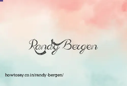 Randy Bergen