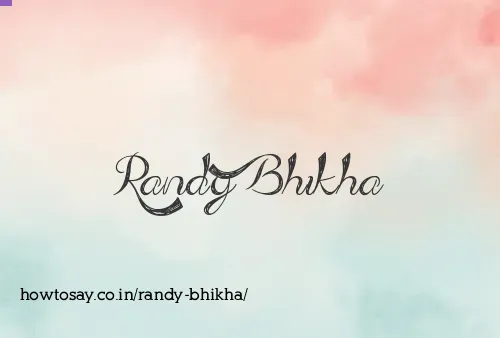 Randy Bhikha