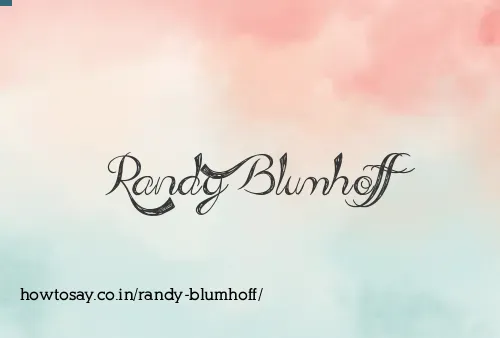 Randy Blumhoff