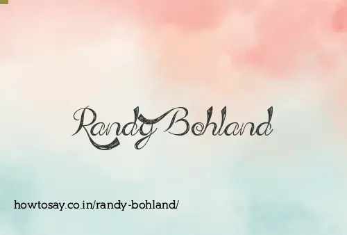 Randy Bohland