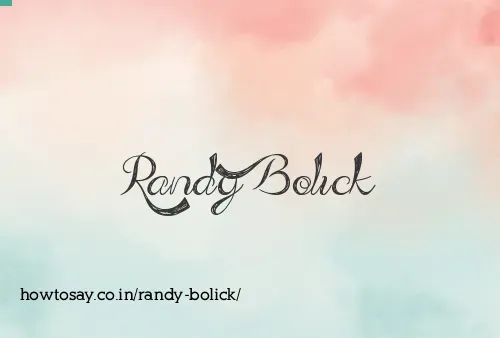 Randy Bolick