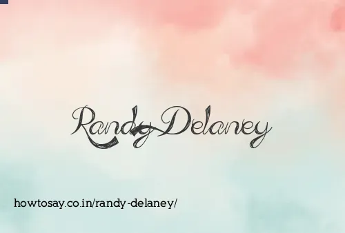 Randy Delaney