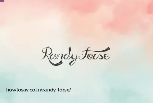 Randy Forse