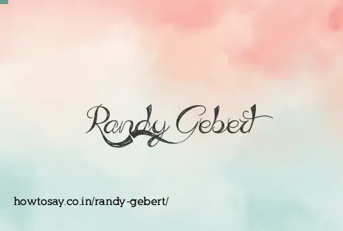 Randy Gebert