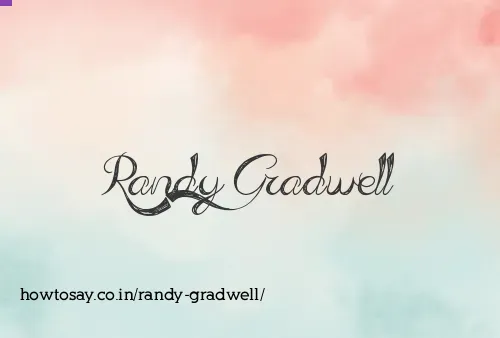 Randy Gradwell