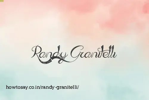 Randy Granitelli