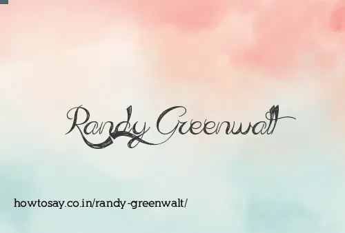 Randy Greenwalt