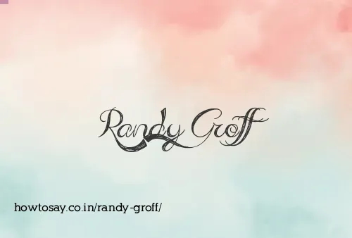 Randy Groff