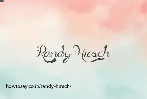 Randy Hirsch