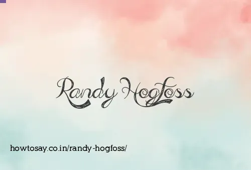 Randy Hogfoss