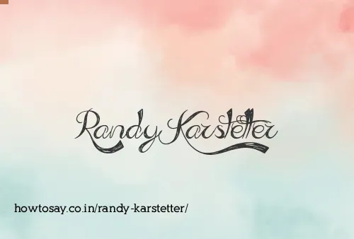 Randy Karstetter
