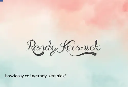 Randy Kersnick