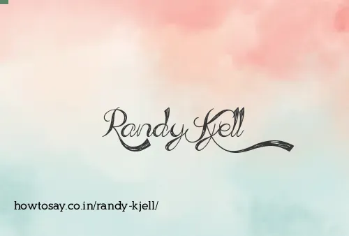 Randy Kjell