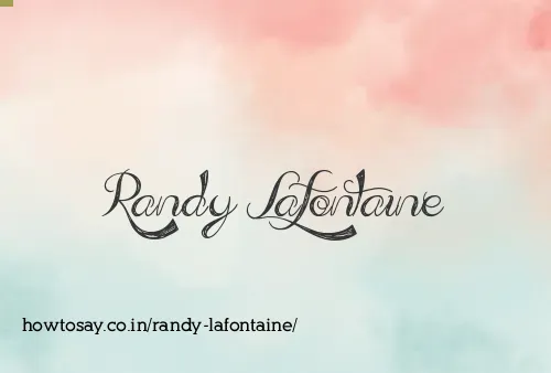 Randy Lafontaine