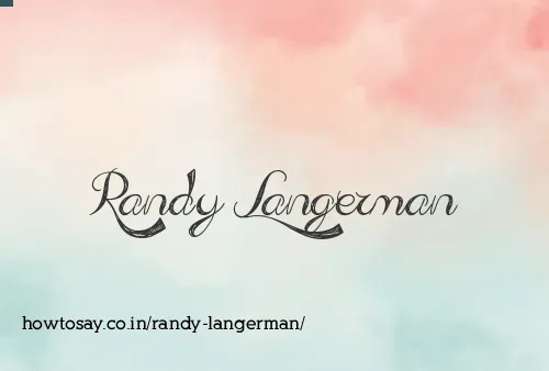 Randy Langerman