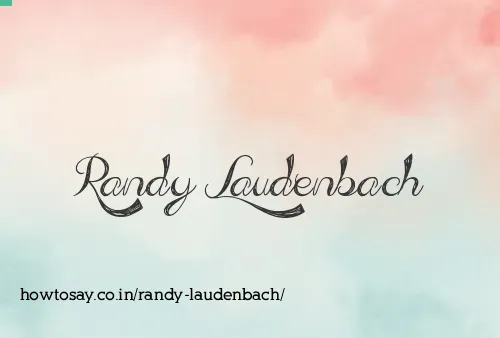Randy Laudenbach