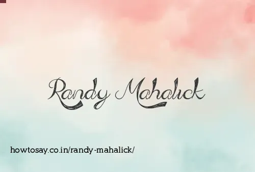 Randy Mahalick