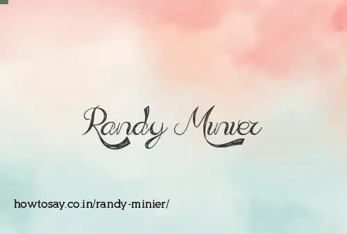 Randy Minier