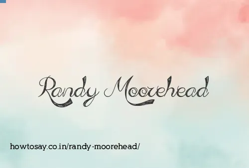 Randy Moorehead