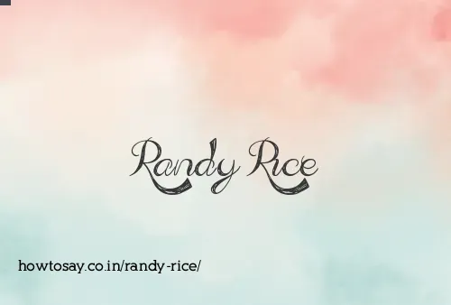 Randy Rice