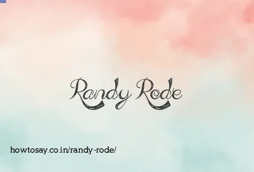 Randy Rode