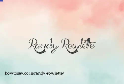 Randy Rowlette