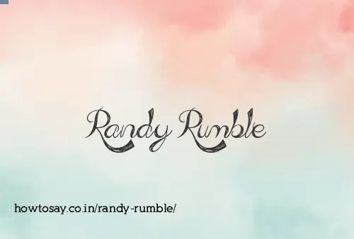 Randy Rumble