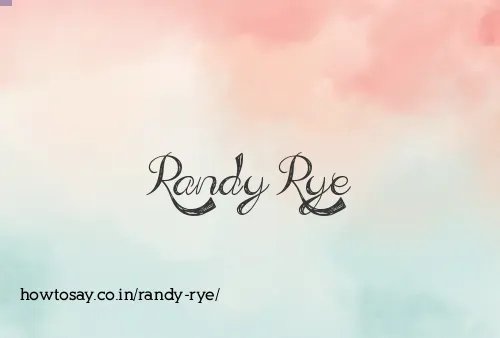 Randy Rye