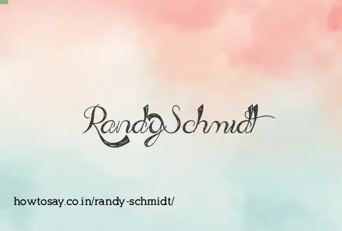 Randy Schmidt