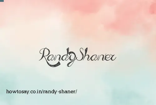 Randy Shaner