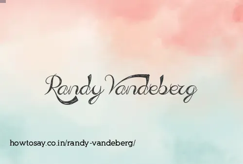Randy Vandeberg