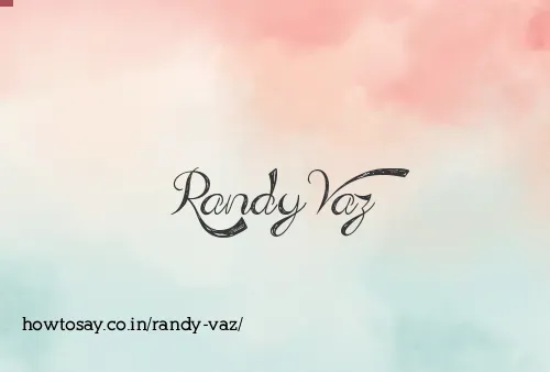 Randy Vaz