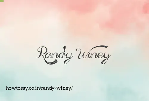 Randy Winey