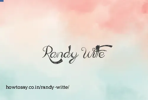 Randy Witte