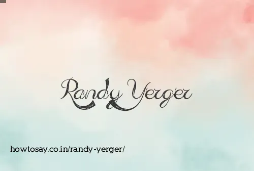 Randy Yerger