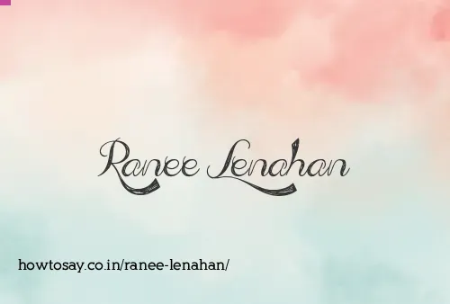 Ranee Lenahan