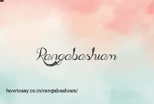 Rangabashiam