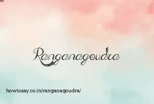 Ranganagoudra