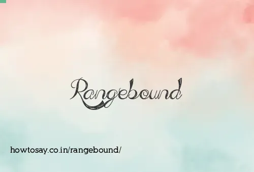 Rangebound