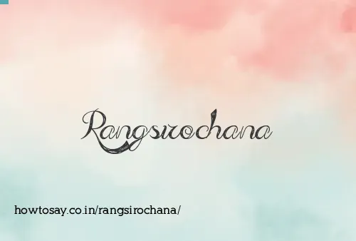 Rangsirochana