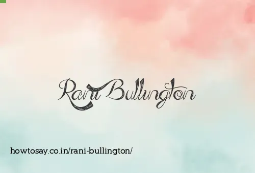 Rani Bullington