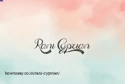 Rani Cyprian