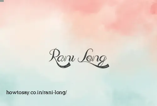 Rani Long