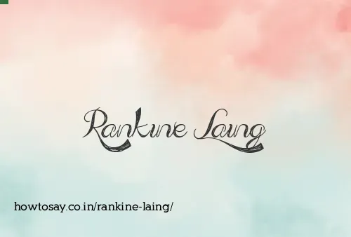 Rankine Laing